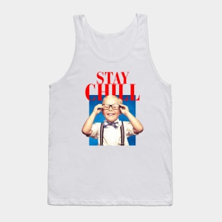 STAY CHILL Tank Top